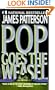 Pop! Goes the Weasel (Trade Editions Series)