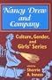 Nancy Drew and Company: Culture, Gender, and Girls' Series (Culture, Gender, & Girls')