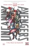Uncanny Avengers - Volume 1: The Red...