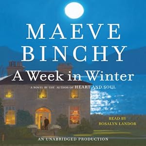 A Week in Winter - Maeve Binchy