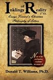 Inklings of Reality: Essays Toward a Christian Philosophy of Letters