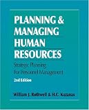 Planning and Managing Human Resources, Second Edition