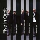 Five in Orbit by Five in Orbit (Audio CD - 2008) - Import