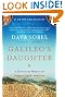 Galileo's Daughter: A Historical Memoir of Science, Faith, and Love