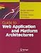 Guide to Web Application and Platform Architectures (Springer Professional Computing)