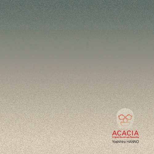 ACACIA 半野喜弘