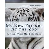 My New Friends At the Zoo (Read With Me, Pops)
