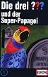 Folge 001/und der Super-Papagei [Musikkassette]