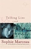 Telling Lies: A Novel
