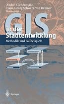 GIS in der Stadtentwicklung: Methodik und Fallbeispiele