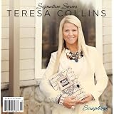 Scrapbook Trends Signature Series Magazine Volume 1 - Teresa Collins