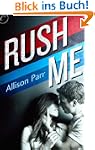 Rush Me