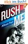 Rush Me