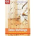 Deko-Vorh�nge. Creative Ideen f�r T�r, Fenster, Wand & Co.