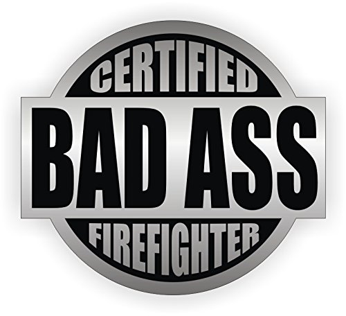 Bad Ass Firefighter Hard Hat Sticker / Helmet Decal Label Lunch Tool Box