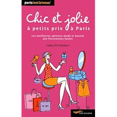 Chic et jolie � petits prix � Paris