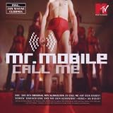 Call me (incl. 4 versions/video, 2003)