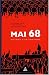 Mai 68 Histoire d'un printemps