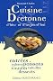 Cuisine bretonne : 117 recettes d'hier et d'aujourd'hui