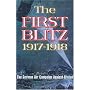 The First Blitz - 1915: Zeppelin Raids Over England During the Great War (Weapons in Action)