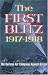The First Blitz - 1915: Zeppelin Raids Over England During the Great War (Weapons in Action)