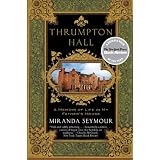 Thrumpton Hall: A Memoir of Life in My Father's House