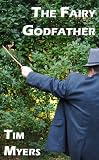 The Fairy Godfather (Romantic Fantasy with Humor)