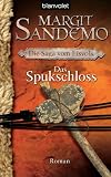 Das Spukschloss: Die Saga vom Eisvolk 7 - Roman - Margit Sandemo