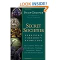 Secret Societies: Gardiner's Forbidden Knowledge: Revelations about the Freemasons, Templars, Illuminati, Nazis, and the Serpent Cults: Gardiner's Forbidden ... Illuminati, Nazis and the Serpent Cults