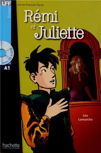 Remi Et Juliette + CD Audio (Lamarche) (English and French Edition)