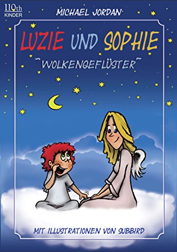 Luzie & Sophie: Wolkengeflüster (German Edition)