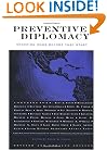 Preventive Diplomacy: Stopping Wars Before They Start