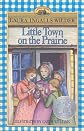 Little Town on the Prairie (Little House (Original Series Prebound))