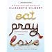 Eat, Pray, Love: One Woman's Search for Everything Across Italy, India and Indonesia
