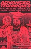 Advanced Techniques of Clandestine Psychedelic and Amphetamine Manufacture