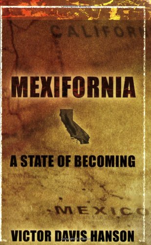 Mexifornia : A State of a Becoming