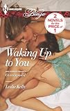 Waking Up to You: Overexposed (Forbidden Fantasies)