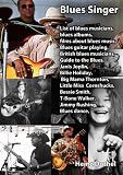 Blues Singer: List of blues musicians, blues albums, films about blues music,Blues guitar playing, British blues musicians, Guide to the Blues, Janis Joplin, ... T-Bone Walker, Jimmy Rushing, Blues dance,