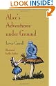 Alice's Adventures Under Ground