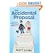 The Accidental Proposal
