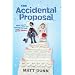 The Accidental Proposal