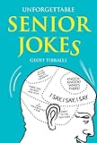 Unforgettable senior jokes