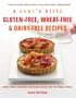 Gluten-Free, Wheat-Free & Dairy-Free Recipes: More Than 100 Mouth-Watering Recipes for the Whole Family (A Cook's Bible)