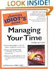 The Complete Idiot's Guide to Managing Your Time (3rd Edition)