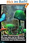 Feenlicht und Kr�tenzauber (Die Sumpf...