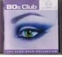 80s Club: The Pure Gold Collection