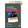 Journalism and Citizenship: New Agendas in Communication (New Agendas in Communication Series)