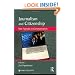 Journalism and Citizenship: New Agendas in Communication (New Agendas in Communication Series)