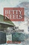 When May Follows (Betty Neels Large Print)