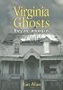 Virginia Ghosts: They Are Among Us (Ghosts)